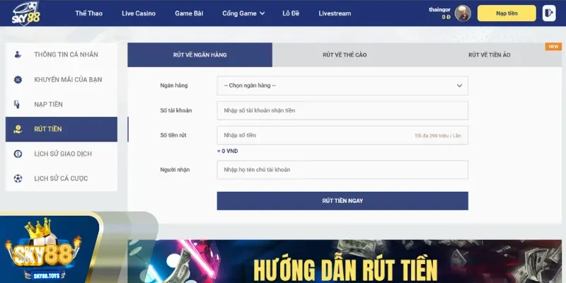 Rút Tiền SKY88 - Qua ngân hàng siêu tốc